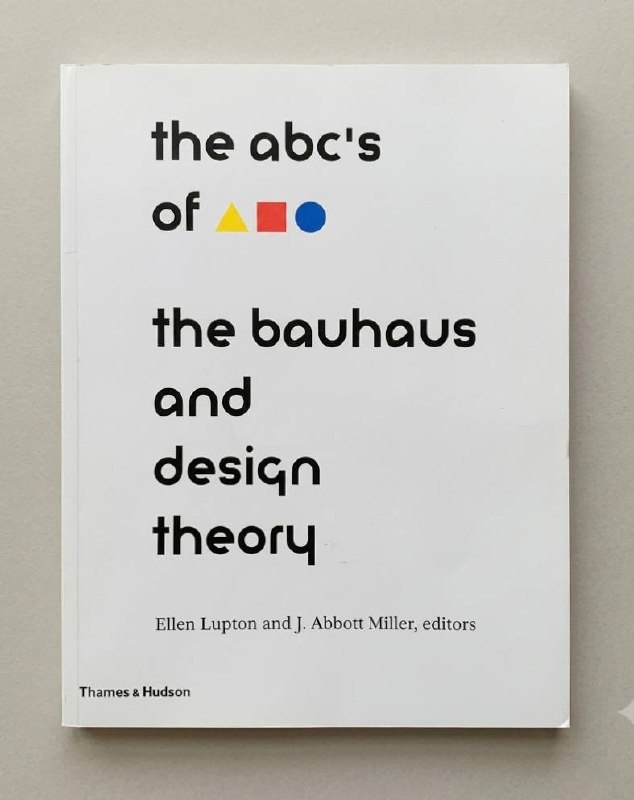 The ABCs of the Bauhaus and Design Theory book cover, showing triangle, square and circle symbols.
